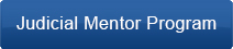 Judicial Mentor Program